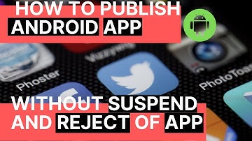 Save Your App From Suspend and Reject / Google Play Console ( Hindi )