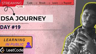 Day #19 | DSA & LeetCode Journey | Arrays | Live Coding Session