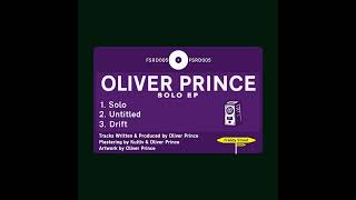 Oliver Prince - Solo [Freddy Street Records]