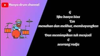 /RIF - RADJA ||HANYA DRUM ( DRUM ONLY   LIRIL & CHORD)