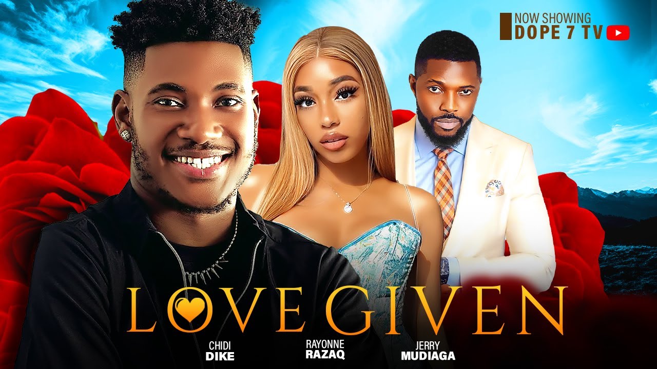 ⁣LOVE GIVEN  Chidi Dike,Ryonne RazaqJerry Mudiaga in a love traingle in this 2024 new nolly movie