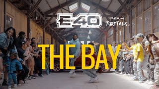 E-40 "The Bay" Music Video