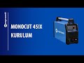 MONOCUT 45IX Plazma Kesme Makinesi Kurulum