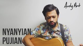 Nyanyian pujian bagi Mu (Cover) By Andy Ambarita