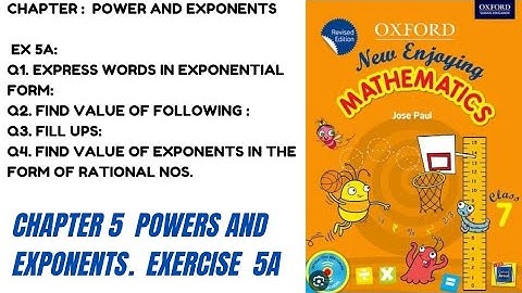 Oxford New Enjoying Mathematics Class 7. chapter 5 Power and Exponents. Ex 5A  (Q1 to Q4)