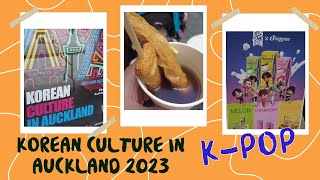 TARA SA KOREA! (KOREAN CULTURE IN AUCKLAND 2023) | Pinoy in New Zealand