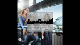 Different Applications For Fire Safety