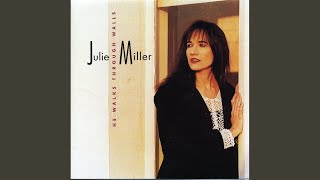 Watch Julie Miller He Walks Through Walls video