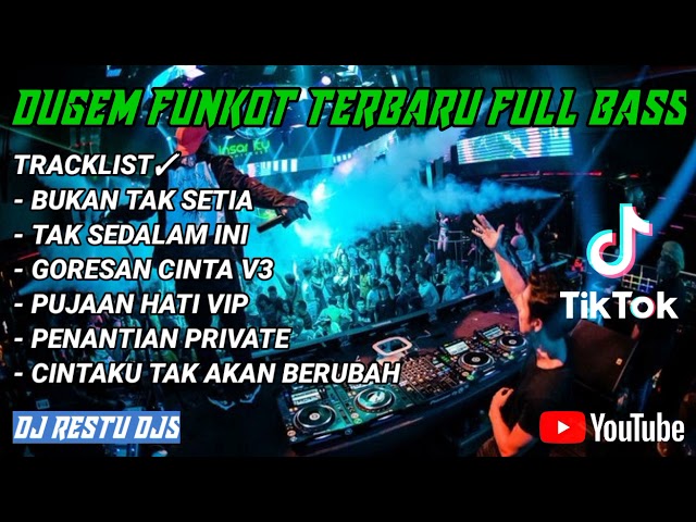 DUGEM BUKAN TAK SETIA VS TAK SEDALAM INI FULL BASS || DJ RESTU DJS class=