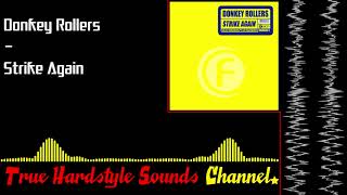 Donkey Rollers - Strike Again