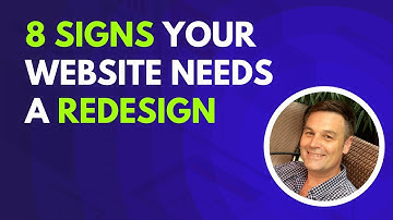 8 Signs Your Website Needs A REDESIGN