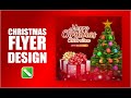 CHRISTMAS FLYER DESIGN: How to design a Christmas Flyer