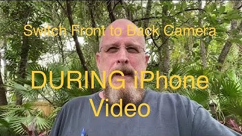 How to Switch Front to Back Camera DURING Video on iPhone