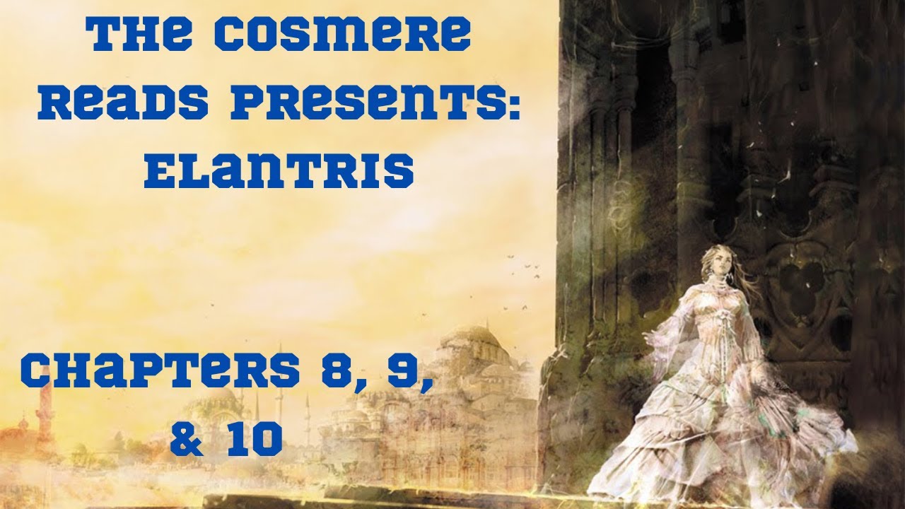 Elantris: Chapters 8, 9, and 10 (Season 2, Episode 3)