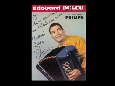 Watch Cheveux Fous et Lèvres Roses (Zwei Kleine Italiener) - Par Edouard Duleu et son accordéon on YouTube