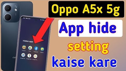 How to hide apps in Oppo a5x 5g /Oppo a5x 5g app hide/Oppo a5x app hide setting