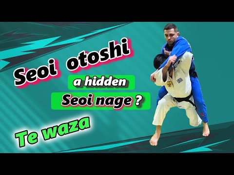 Seoi - otoshi . Is it a "hidden" Seoi - nage?