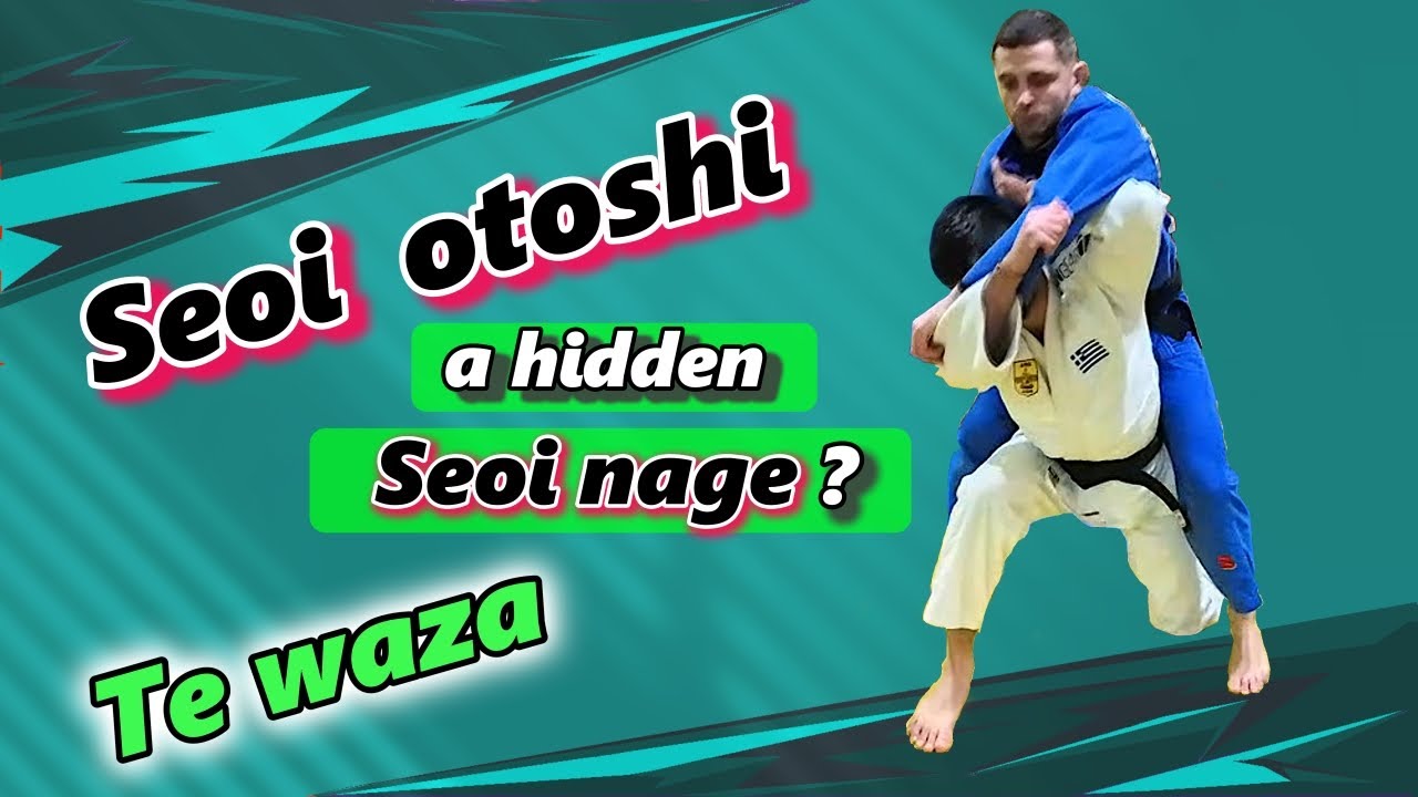 Seoi - otoshi . Is it a "hidden" Seoi - nage?
