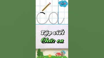 Tập viết lớp 1 | Học viết chữ cái thường: Chữ ca | Bảng chữ cái tiếng việt - Tony Vlog #tapvietlop1