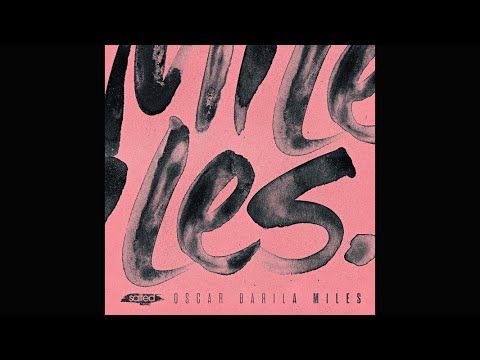 Oscar Barila - Miles