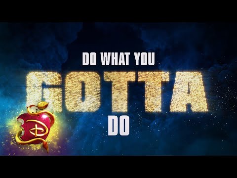 Do What You Gotta Do 🔥| Lyric Video  | Descendants 3