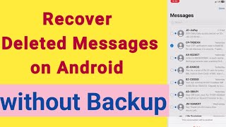 how to retrieve deleted text messages on Android | how to recover deleted text messages on Android