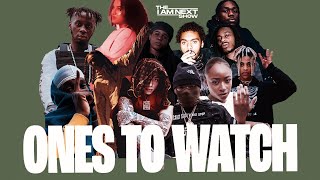 Ones To Watch Central Cee, Meekz, Knucks, Backroad Gee, Sam Wise, Lex Amor + more THE I AM NEXT SHOW