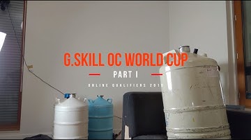 G.SKILL OC WORLD CUP 2019 - PART 1 : QUALIFIERS