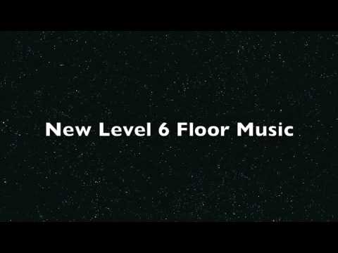 New Level 6 Floor Music