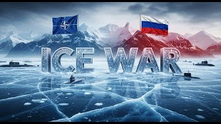 Arctic Showdown: NATO vs Russia — The New Cold War at the Top of the World