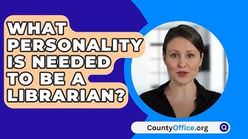What Personality Is Needed To Be A Librarian? - CountyOffice.org