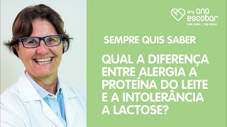 Qual a diferença entre alergia a proteína do leite e a intolerância a lactose?