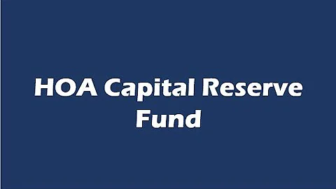HOA Capital Reserve Fund
