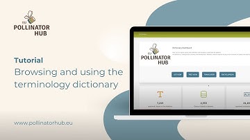 EU Pollinator Hub Tutorial - Browsing and using the terminology dictionary