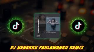 DJ NENEKKU PAHLAWANKU REMIX REMIX TERBARU 2023 (DJ PATRICK REMIX)