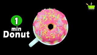 1 Minute Donut Recipe Super Easy Doughnuts Recipe 1 Minute Microwave Mug Donut 1 Min Mug Recipe
