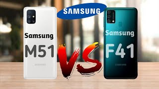 Samsung galaxy F41 vs M51 | Which one is best ?