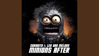 Minions After (Techno)