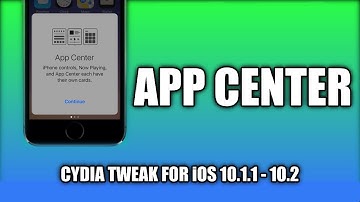 AppCenter - Tweak For iOS 10.1.1 - 10.2