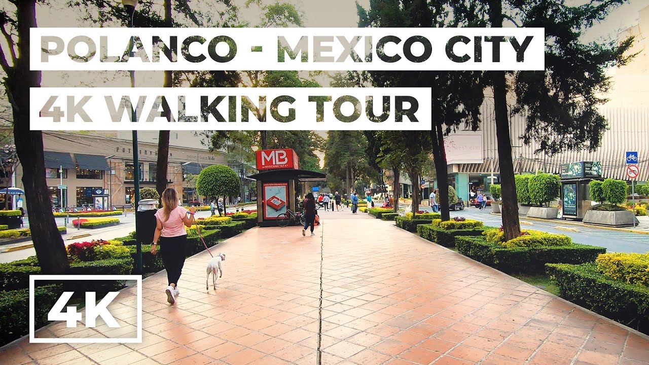 Polanco, Mexico City - 4K Virtual Walking Tour - Luxury