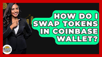How Do I Swap Tokens In Coinbase Wallet? - CryptoBasics360.com