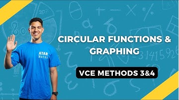 VCE 3&4 Maths Methods - Circular Functions & Graphing