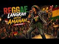 Reggae Indonesia Viral 🌴 Langkah Untuk Amanah - King Monk
