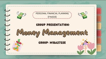 GROUP ASSIGNMENT FIN533 MONEY MANAGEMENT