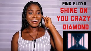 PINK FLOYD - SHINE ON YOU CRAZY DIAMOND | REACTION