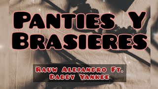 Panties Y Brasieres -- Rauw Alejandro Ft. Daddy Yankee (Letra/Lyrics)