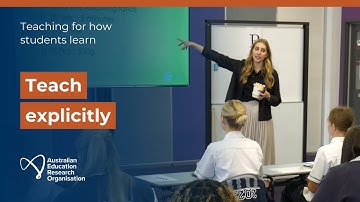 Teach explicitly: Teaching for how students learn