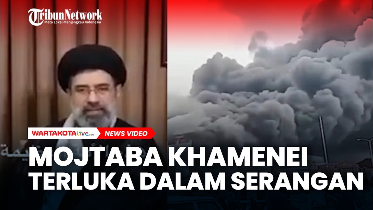 Mojtaba Khamenei Terluka dalam Serangan, Konflik Iran vs AS dan Israel Makin Memanas
