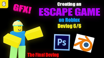 Creating an Escape Game on Roblox! | Devlog (6/6) | StinkyDonut