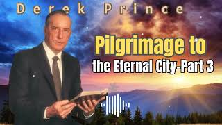 The Roman Pilgrimage (Part 3) || Prince Insight
